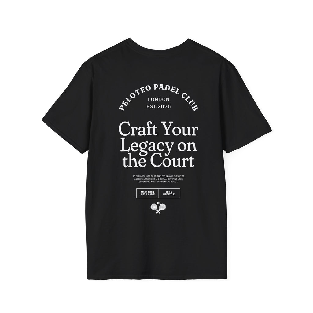 Peloteo 'Craft your legacy' T Shirt Unisex