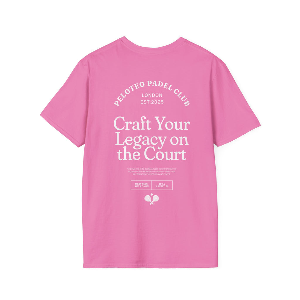 Peloteo 'Craft your legacy' T Shirt Unisex