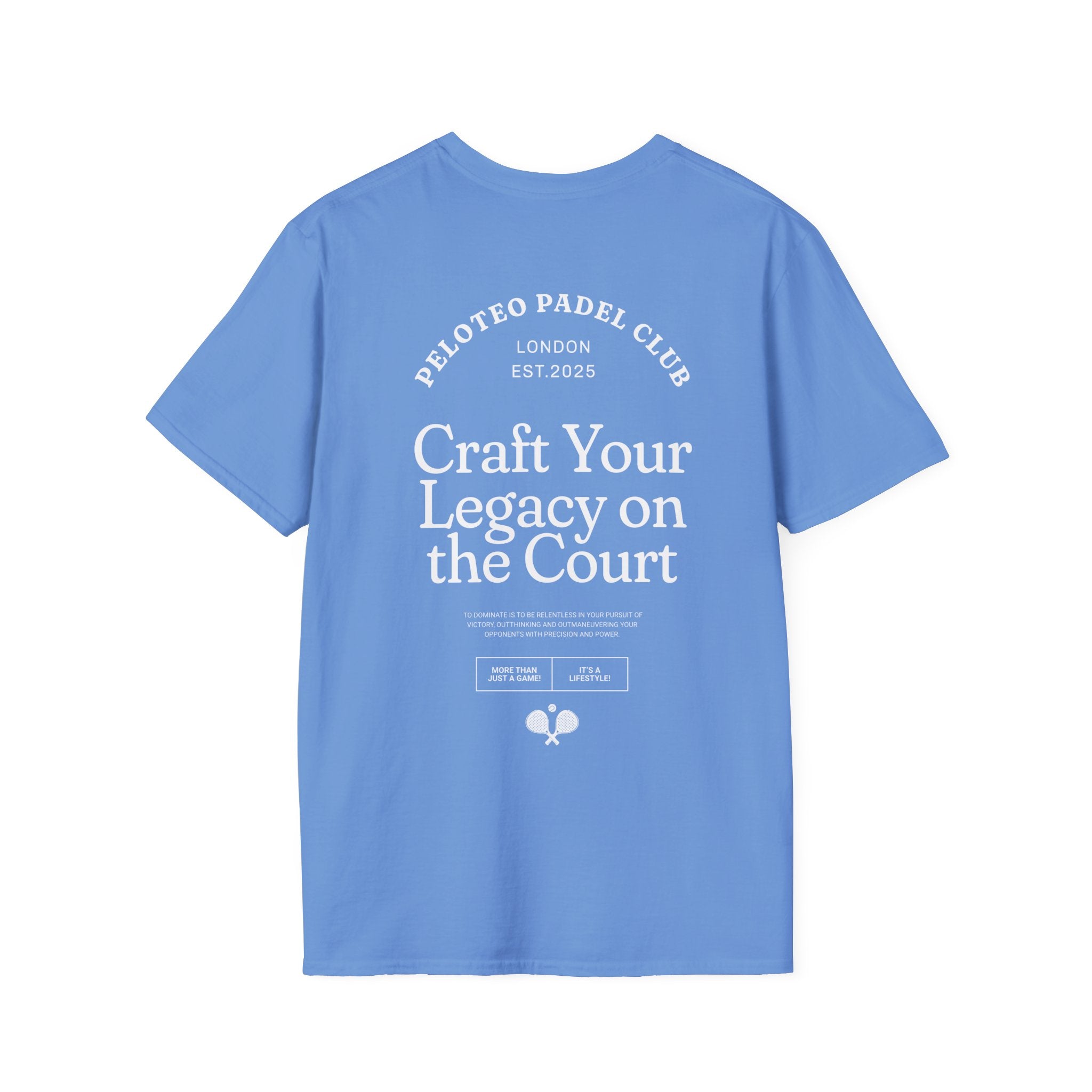 Peloteo 'Craft your legacy' T Shirt Unisex